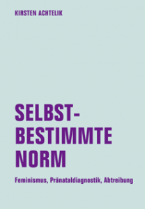 Cover_Achtelik_Selbstbestimmte Norm_72ppi